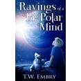 thumbnail image 1 of Ravings of a Bi-Polar Mind (Paperback), 1 of 1