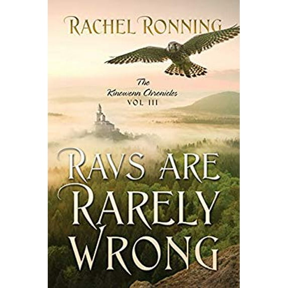 Pre-Owned Ravs Are Rarely Wrong : The Kinowenn Chronicles Vol III 9781478767138