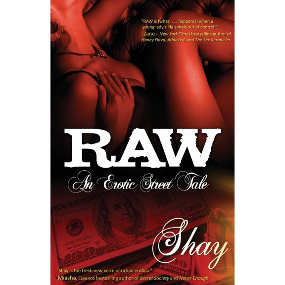 Raw: An Erotic Street Tale (Paperback)