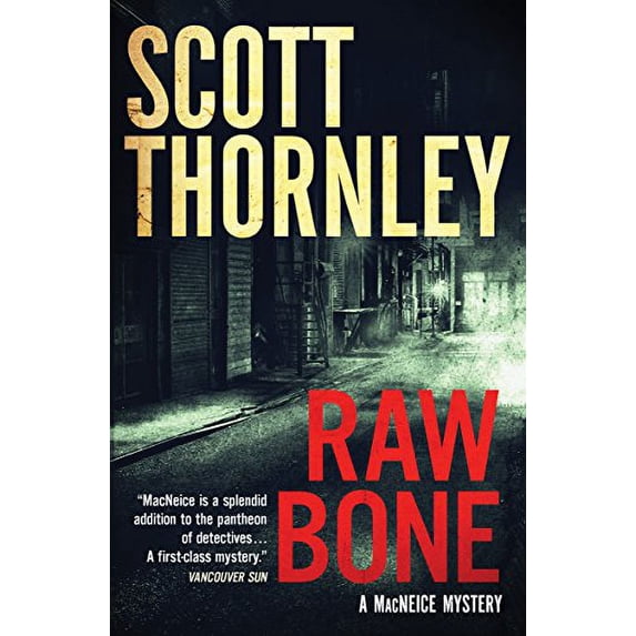 Pre-Owned Raw Bone: A MacNeice Mystery (Paperback) 1487003234 9781487003234