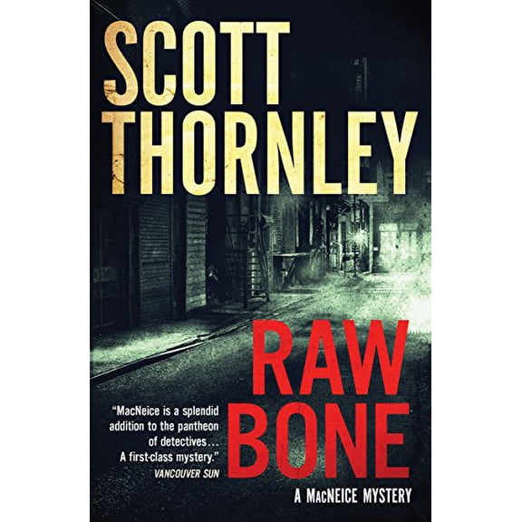 Pre-Owned Raw Bone: A MacNeice Mystery (Paperback) 1487003234 9781487003234