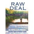 thumbnail image 1 of Raw Deal - The Indians of the Midwest and the Theft of Native Lands (Paperback), 1 of 1