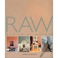 thumbnail image 1 of Pre-Owned Raw: Design by Nature (Paperback) 1571455728 9781571455727, 1 of 1