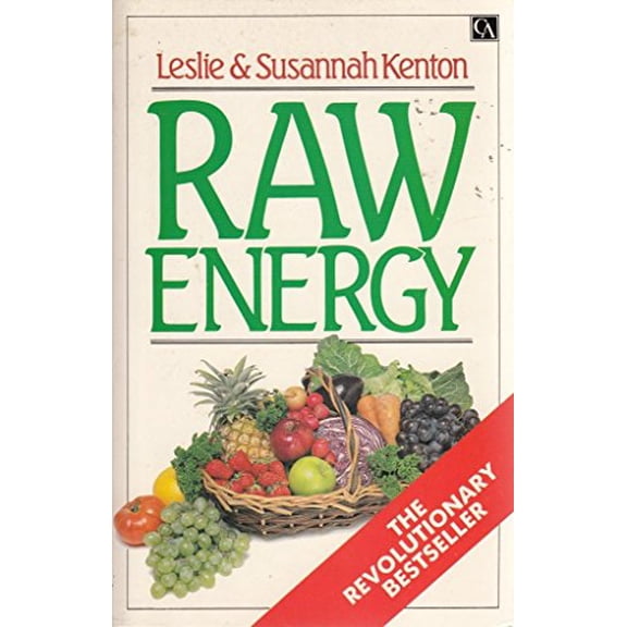 Pre-Owned Raw Energy: Eat Your Way to Radiant Health Paperback