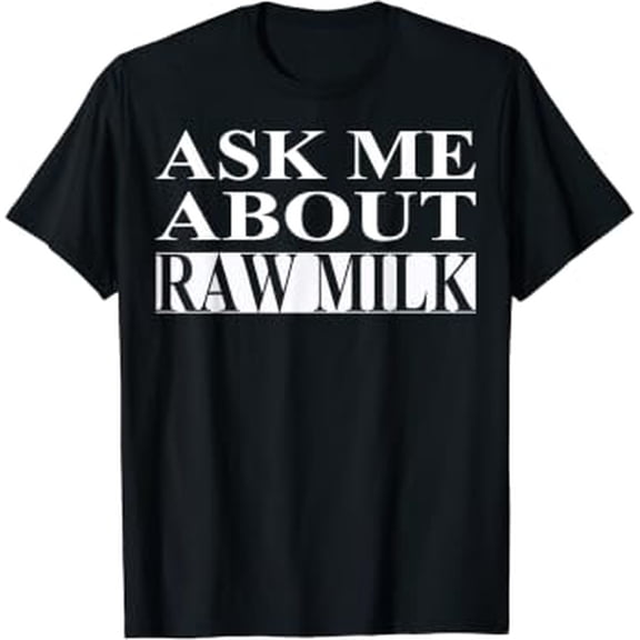 Raw Milk Apparel Cute Lover Design Dairy T-Shirt