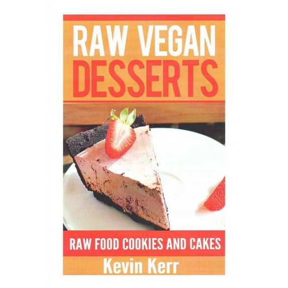 Raw Vegan Desserts (Paperback)