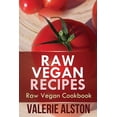 thumbnail image 1 of Raw Vegan Recipes: Raw Vegan Cookbook, (Paperback), 1 of 1