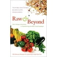 thumbnail image 1 of Pre-Owned Raw and Beyond: How Omega-3 Nutrition Is Transforming the Raw Food Paradigm (Paperback) 1583943579 9781583943571, 1 of 1
