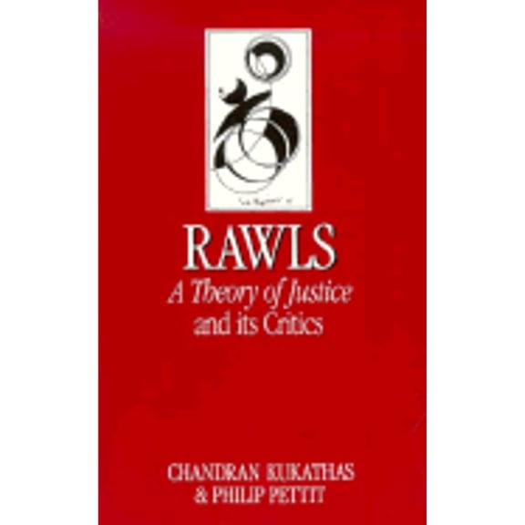 Pre-Owned Rawls: 'A Theory of Justice' and Its Critics (Paperback) 0804717699 9780804717694
