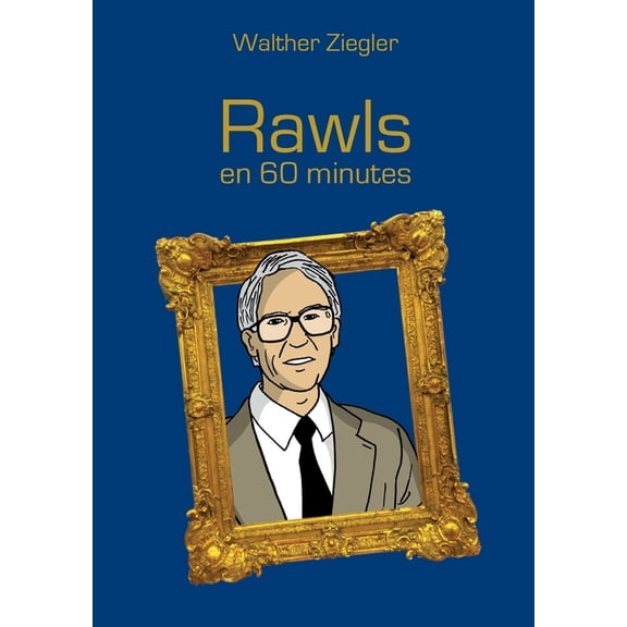 Rawls en 60 minutes, (Paperback)