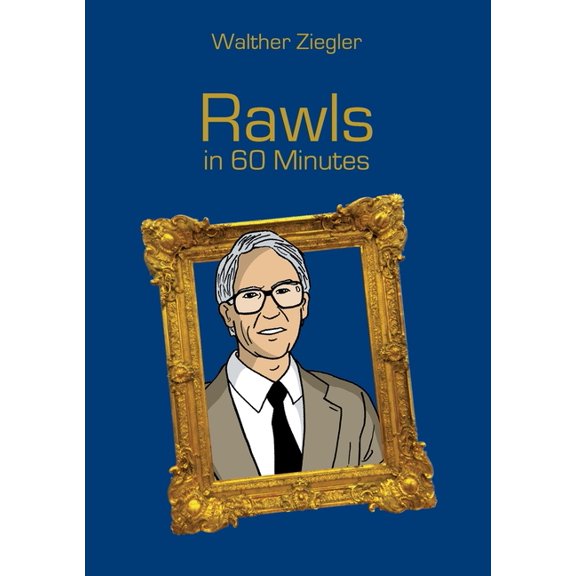 Rawls in 60 Minutes: Great Thinkers in 60 Minutes, (Paperback)