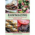 thumbnail image 1 of Pre-Owned Rawmazing: Over 130 Simple Raw Recipes for Radiant Health (Paperback) 1616086270 9781616086275, 1 of 1
