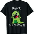 thumbnail image 1 of Rawr I'm a Dinosaur Shirt – Funny T-Rex Cartoon Tee for Kids & Adults, 1 of 4