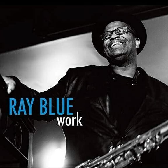 Ray Blue - Work - Music & Performance - CD