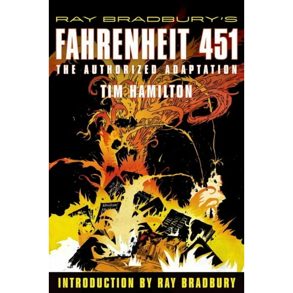 Ray Bradbury's Fahrenheit 451 : The Authorized Adaptation (Paperback)
