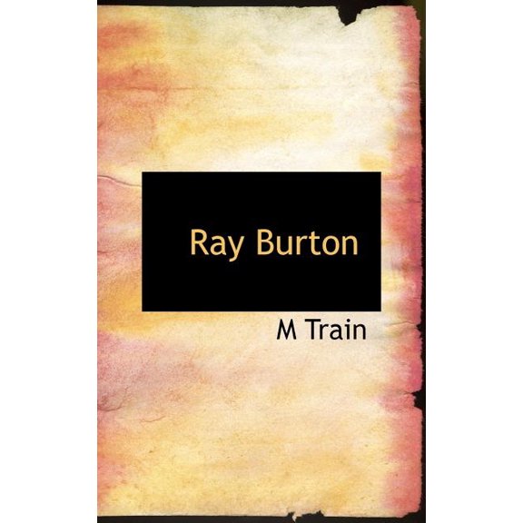 Ray Burton (Hardcover)