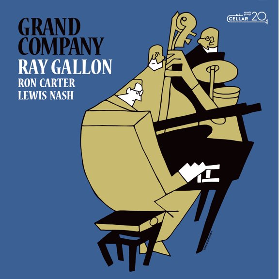Ray Gallon - Grand Company - Music & Performance - CD