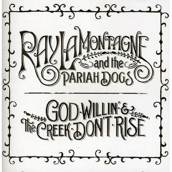 Ray Lamontagne - God Willin & Creek Don't Rise - Music & Performance - CD