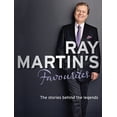 thumbnail image 1 of Ray Martin's Favourites: The Stories Behind the Legends, (Paperback), 1 of 1