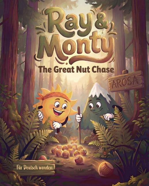 Ray & Monty Ray & Monty: The Great Nut Chase / Die grosse Nussjagd, Book 1, (Paperback)
