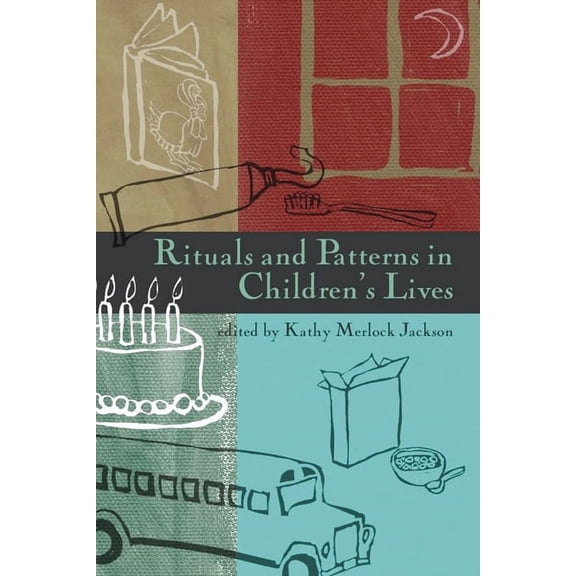 Ray and Pat Browne Book Rituals and Patterns in Children's Lives, (Hardcover)