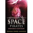 thumbnail image 1 of Rayessa and the Space Pirates Omnibus: Space Pirate Adventures, (Paperback), 1 of 1