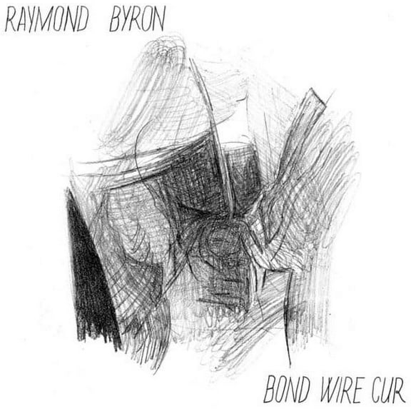 Raymond Byron - Bond Wire Cur - Music & Performance - Vinyl