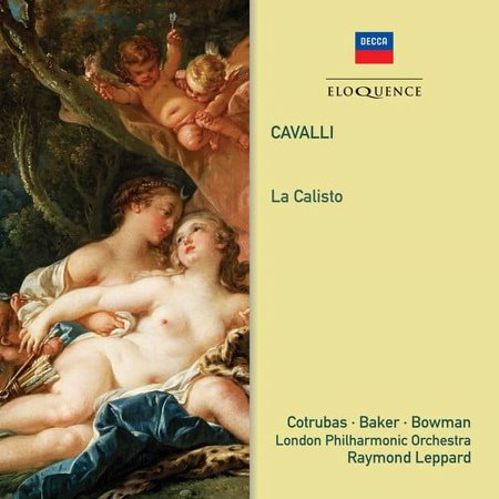 Raymond Leppard - Cavalli: La Calisto - Music & Performance - CD