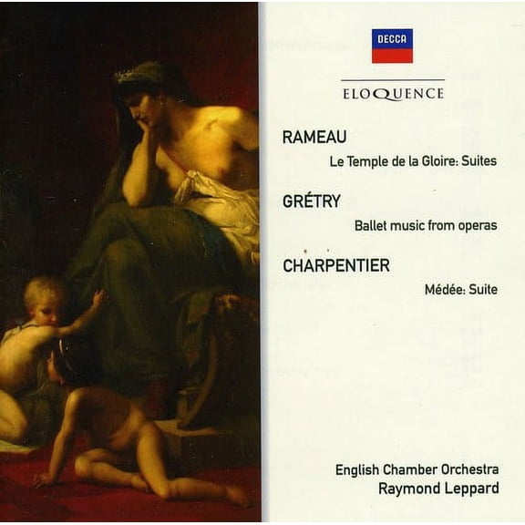 Raymond Leppard - Eloquence: Rameau - Charpentier / Gretry - Classical - CD