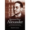 thumbnail image 1 of Pre-Owned Raymond Pace Alexander: A New Negro Lawyer Fights For Civil Rights In Philadelphia (Margaret Walker Alexander Series In African American Studies), 9781617037191, 1617037192, Paperback,, 1 of 1