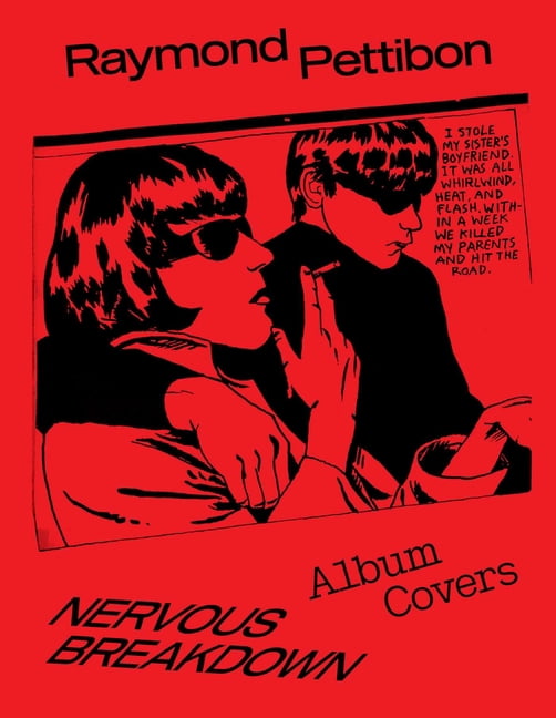 【新品】Nervous Breakdown Album Covers ペティボン Nervous Breakdown: Raymond Pettibon: Album Covers, (Hardcover