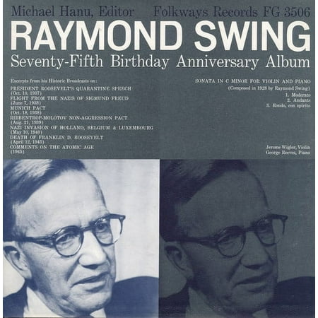 Raymond Swing: Seventy-Fifth Anniversary Album