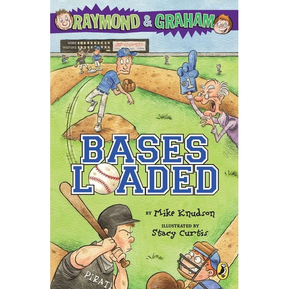 Raymond and Graham Raymond and Graham: Bases Loaded, Book 3, (Paperback)