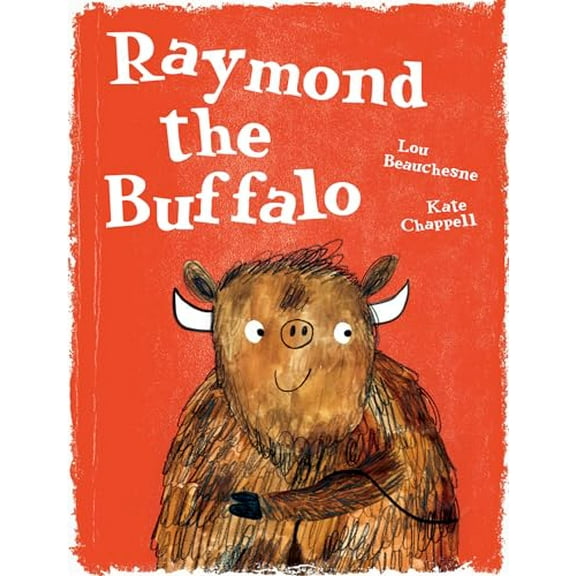 Pre-Owned Raymond the Buffalo (Hardcover)