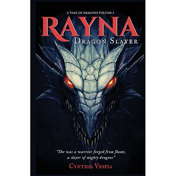 Rayna the Dragonslayer, (Paperback)
