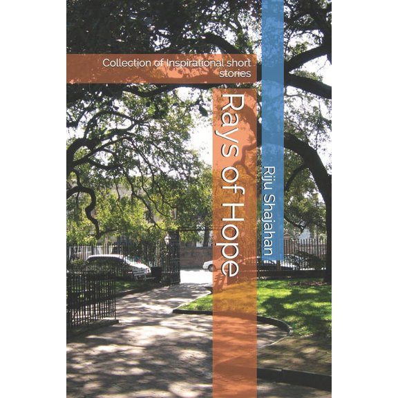 Rays of Hope: Collection of Inspirational short stories (Paperback)