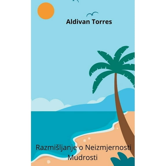 Razmisljanje o Neizmjernosti Mudrosti, (Paperback)