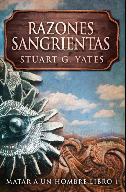 Razones Sangrientas : Edición Premium en Tapa dura (Hardcover)