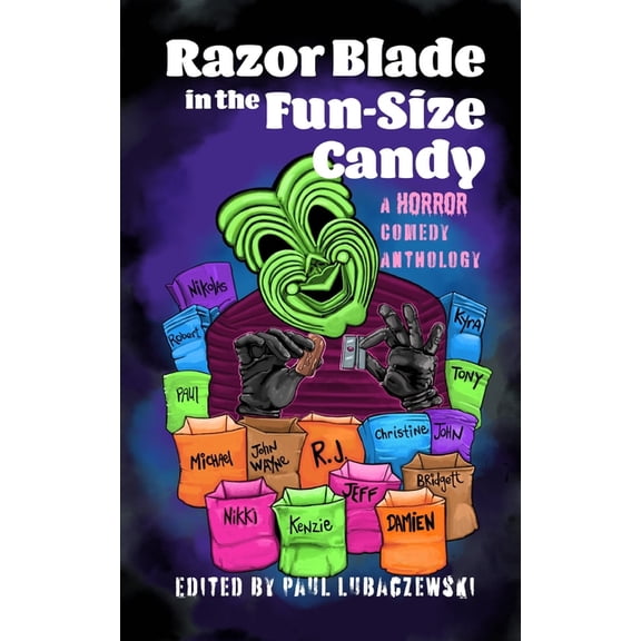 Razor Blade in the Fun-Size Candy: A Horror Comedy Anthology, (Paperback)