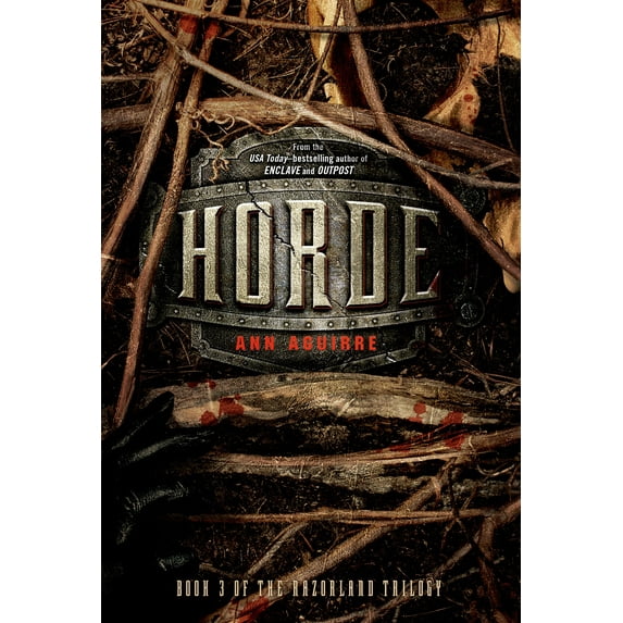 The Razorland Trilogy: Horde (Series #3) (Hardcover)