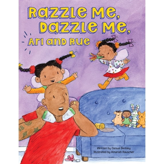 Razzle Me, Dazzle Me, Ari and Rue, (Paperback)