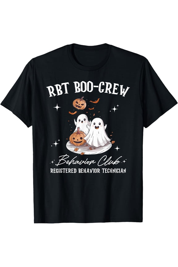 Rbt Boo Crew Ghost Registered Behavior Technician Unisex S-5Xl T-Shirt