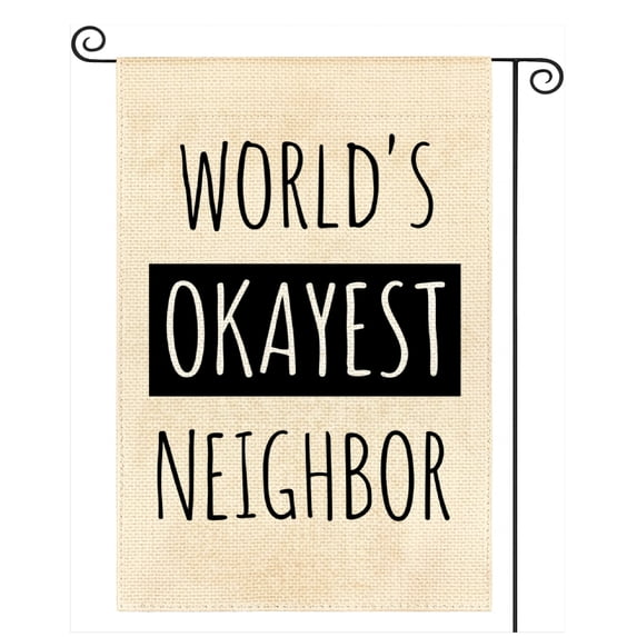 Rdsfhsp Worlds Okayest Neighbor Funny Quote Garden Flag 12x18 Double Sided, Outdoor Yard Flags Holiday Decor for Home Lawn Outside