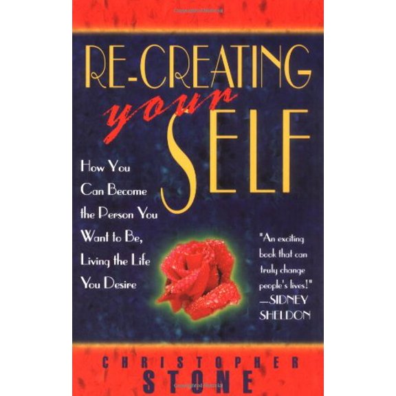 Pre-Owned Re-Creating Your Self (Paperback) 1561703788 9781561703784