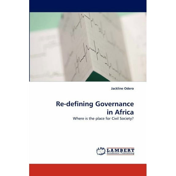 Re-Defining Governance in Africa (Paperback)