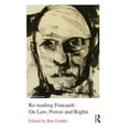 thumbnail image 1 of Re-reading Foucault: On Law, Power and Rights, (Paperback), 1 of 1