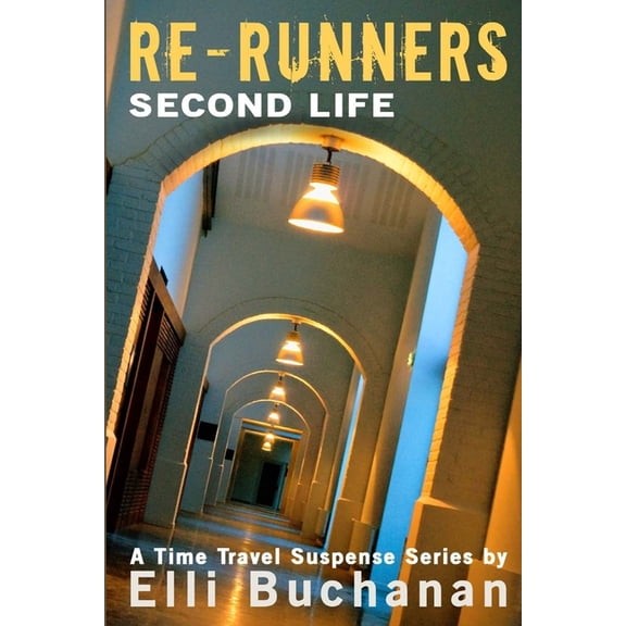 Re-Runners: Re-Runners Second Life: Second Life (Paperback)