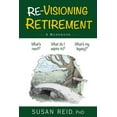 thumbnail image 1 of Re-Visioning Retirement: A Workbook, (Paperback), 1 of 1