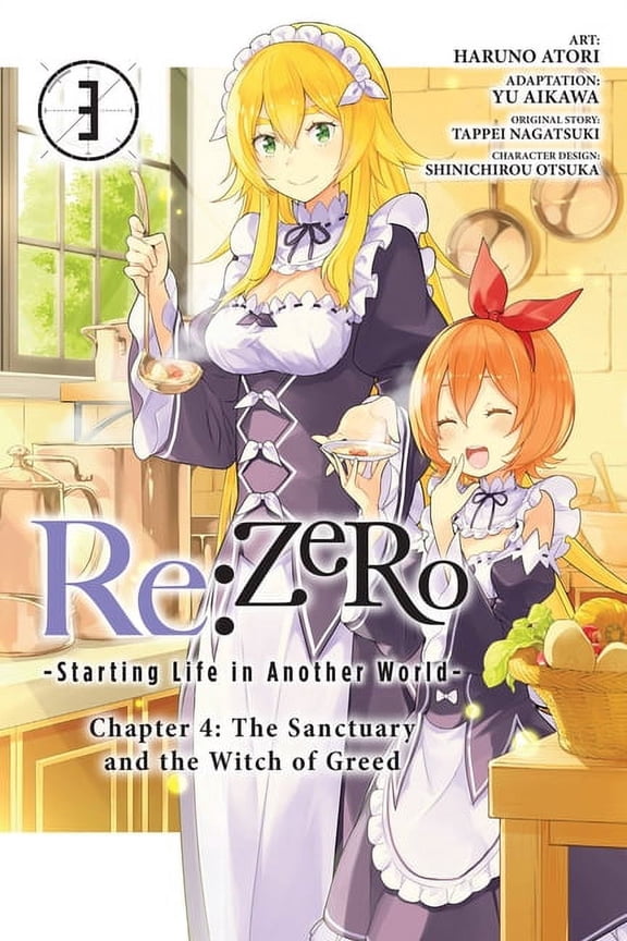 RE: Zero -Starting Life in Another World RE: Zero -Starting Life in Another World-, Chapter 4: The Sanctuary and the Witch of Greed, Vol. 3 (Manga), Book 3, (Paperback)