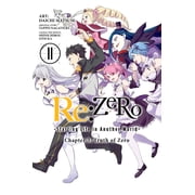 ReZERO -Starting Life in Another World- ReZERO -Starting Life in Another World-, Chapter 3 Truth of Zero, Vol. 11 manga Series #11 Paperback